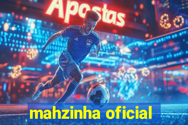 mahzinha oficial